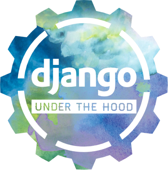 Django: Under the Hood 2016